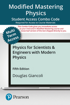 Misc. Modified Mastering Physics with Pearson Etext -- Combo Access Card -- For Physics for Scientist and Engineers Book