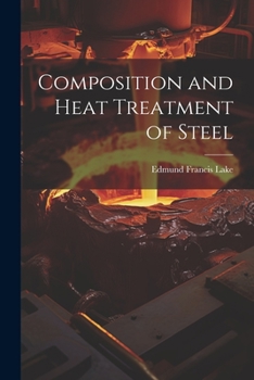 Paperback Composition and Heat Treatment of Steel Book