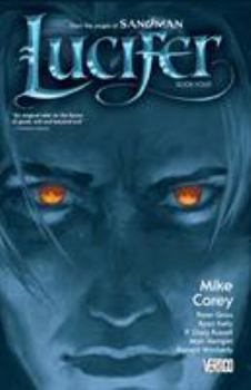Lucifer Book Four - Book #4 of the Lucifer New Edition