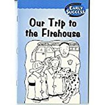 Paperback Houghton Mifflin Early Success: Our Trip to the Firehouse Book