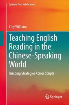 Paperback Teaching English Reading in the Chinese-Speaking World: Building Strategies Across Scripts Book