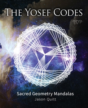 Paperback The Yosef Codes: Sacred Geometry Mandalas Book