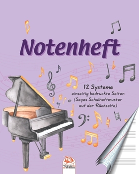 Notenheft 12 Systeme: SEYES UND MUSIK: 108 einseitig bedruckte Seiten verso Rasterheft Sch�ler SEYES - Gr��e 21 cm x 26 cm