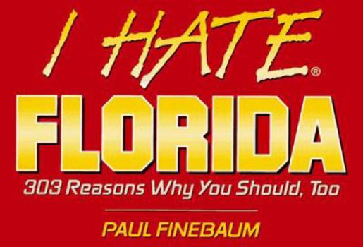 Paperback I Hate Florida (Vol. 1) Book