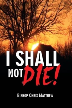 Paperback I Shall Not Die Book
