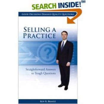 Hardcover Selling a Practice: Straightforward Answers to Tough Questions Book