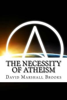 Paperback The necessity of Atheism Book