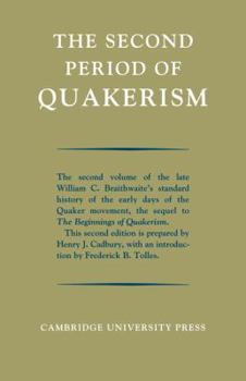 Paperback The Second Period of Quakerism Book