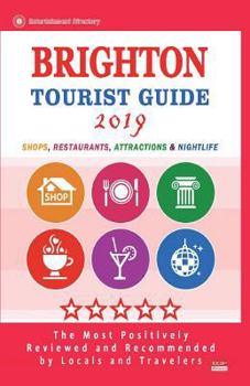 Brighton Tourist Guide 2019: Shops, Restaurants, Entertainment and Nightlife in Brighton, England