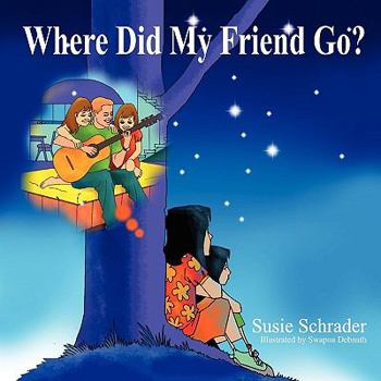 Paperback Where Did My Friend Go Book