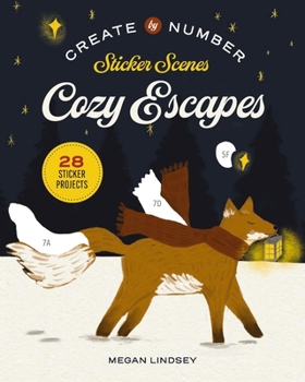 Paperback Cozy Escapes: Create by Number: Sticker Scenes Book