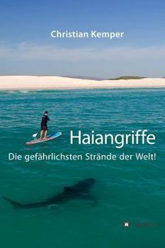 Hardcover Haiangriffe: Die gefährlichsten Strände der Welt! [German] Book