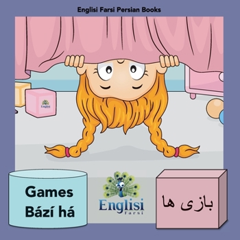 Paperback Persian Games Bází ha: In Persian, English & Finglisi: Persian Games Bází ha Book