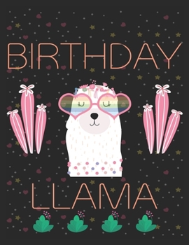 Paperback Birthday llama: A Pregnancy Journal (Pregnancy Books, Pregnancy Gifts, First Time Mom Journals, Second Time Mom Journals, Third Time M Book