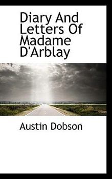 Paperback Diary and Letters of Madame D'Arblay Book
