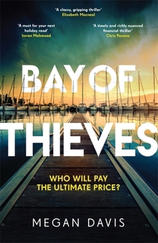 Hardcover Bay of Thieves: Immerse yourself in the sun-soaked Sunday Times Thriller of the Month Book