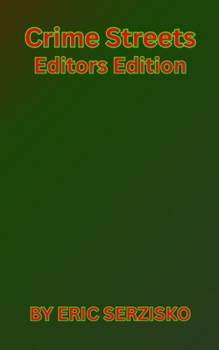 Crime Streets Editor's Edition