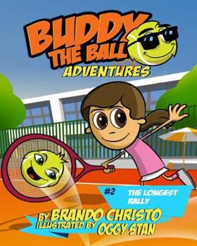 Paperback Buddy the Ball Adventures Volume 2: The Longest Rally Book