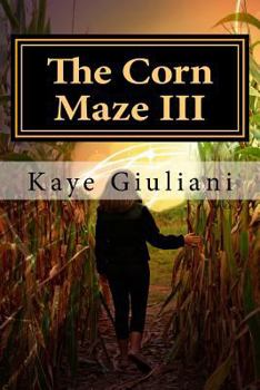 Paperback The Corn Maze: Book III Book