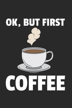 Kaffee Notizbuch: Kaffee Notizbuch für Liebhaber / Notizheft / Notizblock A5 (6x9in) Dotted Notebook / Punkteraster / 120 gepunktete Seiten (German Edition)