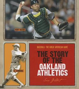 Library Binding The Story of the Oakland Athletics Book