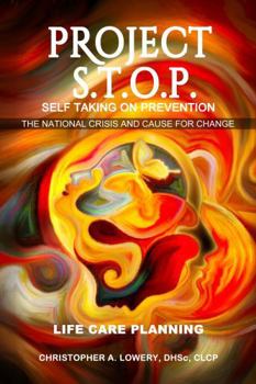 Project S.T.O.P. - Self-Taking on Prevention: the National Crisis and Cause for Change