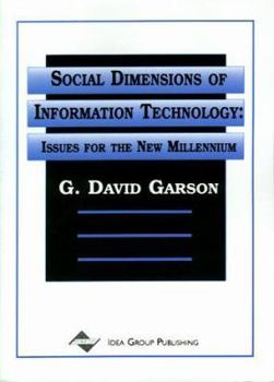 Hardcover Social Dimensions of Information Technology: Issues for the New Millennium Book