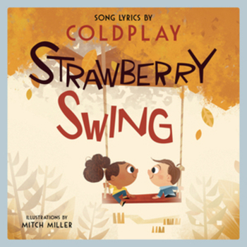 Hardcover Strawberry Swing: A Children's Picture Book