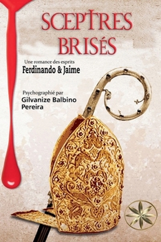 Sceptres Brisés (French Edition)