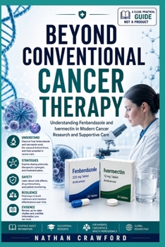 BEYOND CONVENTIONAL CANCER THERAPY