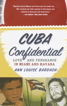 Paperback Cuba Confidential: Love and Vengeance in Miami and Havana Book