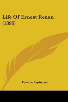 Paperback Life Of Ernest Renan (1895) Book