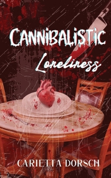 Paperback Cannibalistic Loneliness Book