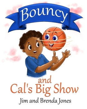 Paperback Bouncy and Cal's Big Show Book