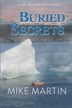 Paperback Buried Secrets: The Sgt. Windflower Mystery Series Book 11 Book