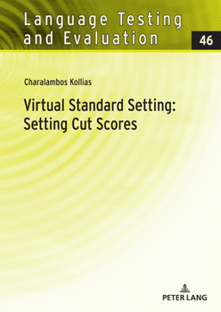 Hardcover Virtual Standard Setting: Setting Cut Scores Book