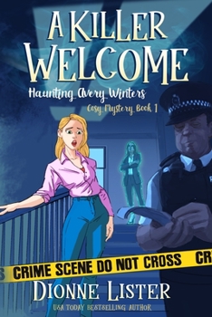 A Killer Welcome - Book #1 of the Haunting Avery Winters