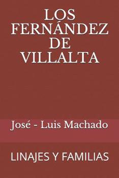 Paperback Los Fernández de Villalta: Linajes Y Familias [Spanish] Book
