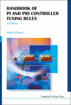 Hardcover Handbook of Pi and Pid Controller Tuning Rules (3rd Edition) Book