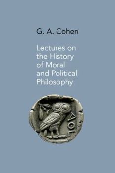 Hardcover Lectures on the History of Moral and Political Philosophy Book