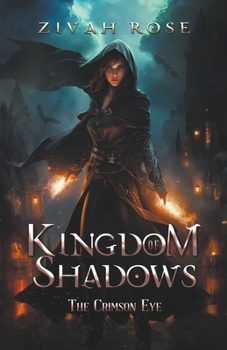 Paperback Kingdom of Shadows: The Crimson Eye Book