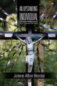 Paperback An Upstanding Individual: Do It Yourself/Self Help Book