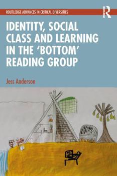 Paperback Identity, Social Class and Learning in the 'Bottom' Reading Group Book