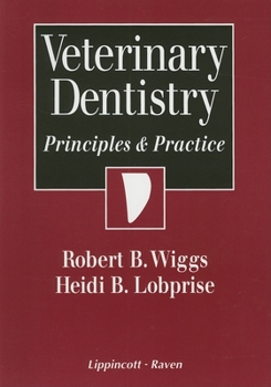 Paperback Veterinary Dentistry: Principles and Practice Book