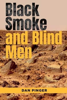 Paperback Black Smoke and Blind Men Book