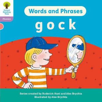 Paperback Oxford Reading Tree: Floppy's Phonics Decoding Practice: Oxford Level 1+: Words and Phrases: g o c k Book