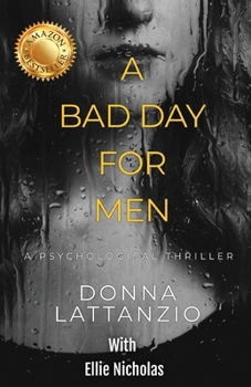 Paperback A Bad Day For Men Book
