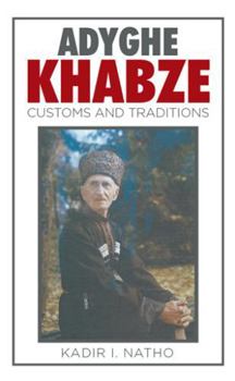 Hardcover Adyghe Khabze: Book I Book