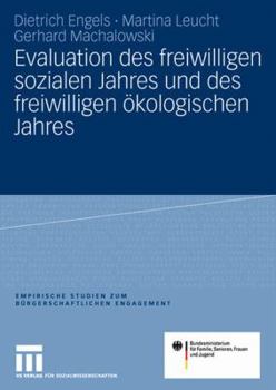 Paperback Evaluation Des Freiwilligen Sozialen Jahres Und Des Freiwilligen Ökologischen Jahres [German] Book