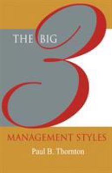 Paperback The Big 3 Management Styles Book